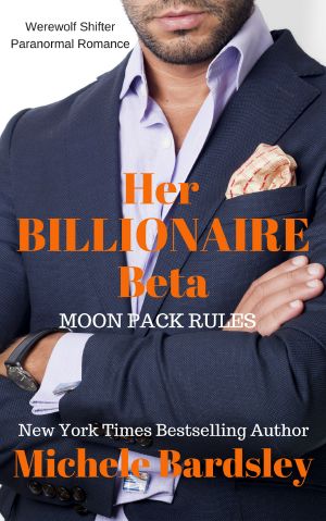 [Moon Pack Rules 02] • Her Billionaire Alpha